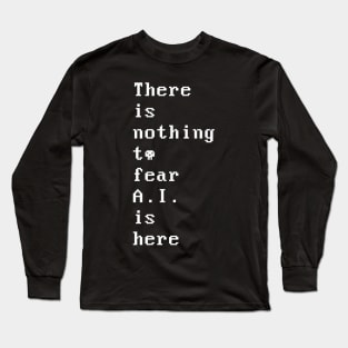 AI is Here 1.0 Long Sleeve T-Shirt